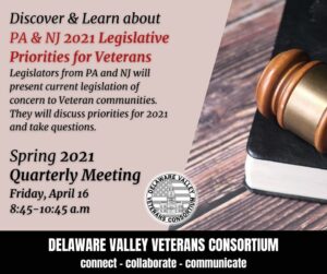 DVVC Spring 2021 Quarterly Meeting - PA & NJ Legislative Priorities for Veterans