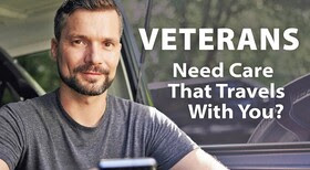 Veterans Need Care That Travels with You